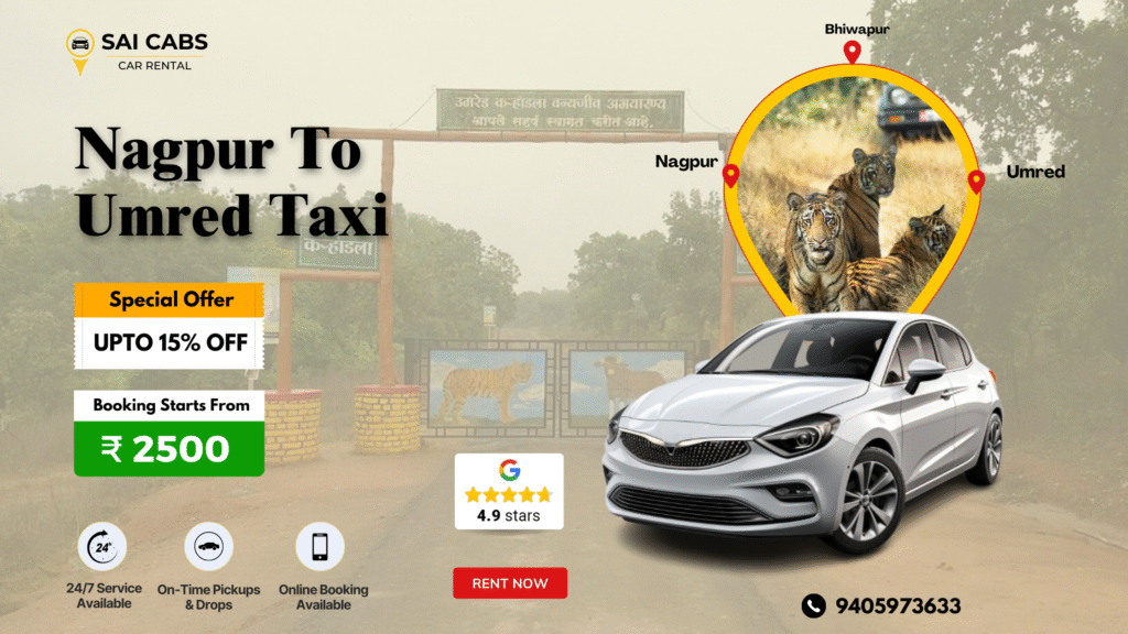 book nagpur to umred taxi with sai cabs car rental nagpur maharashtra